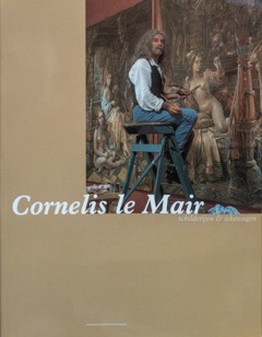 Cover of Cornelis le Mair, schilderijen & tekeningen